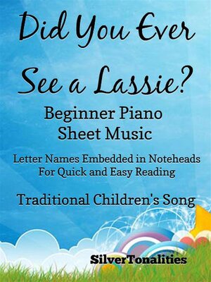 cover image of Did You Ever See a Lassie Beginner Piano Sheet Music